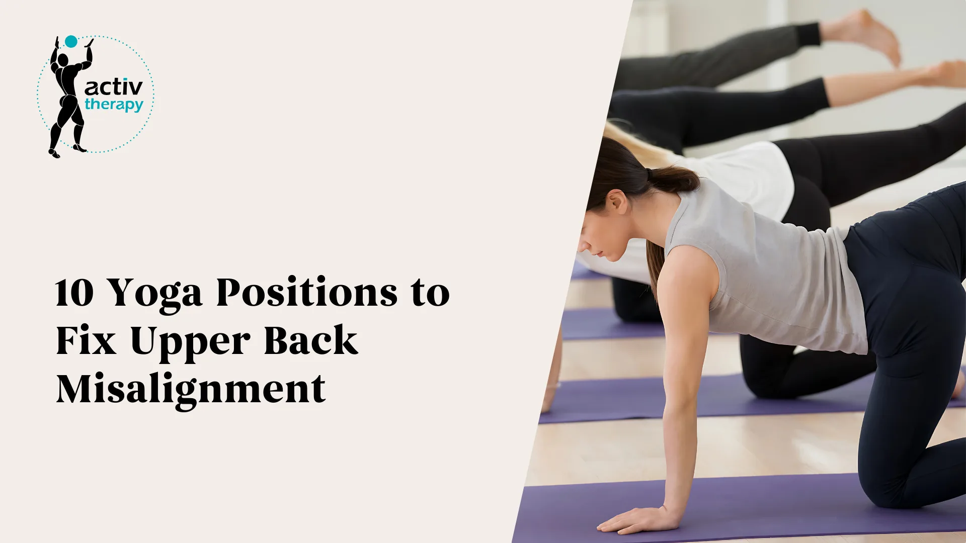 10 Yoga Positions to Fix Upper Back Misalignment