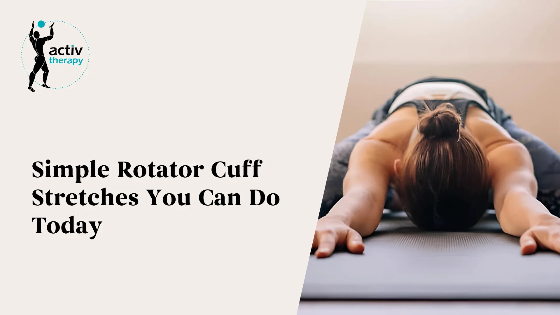 Simple Rotator Cuff Stretches You Can Do Today