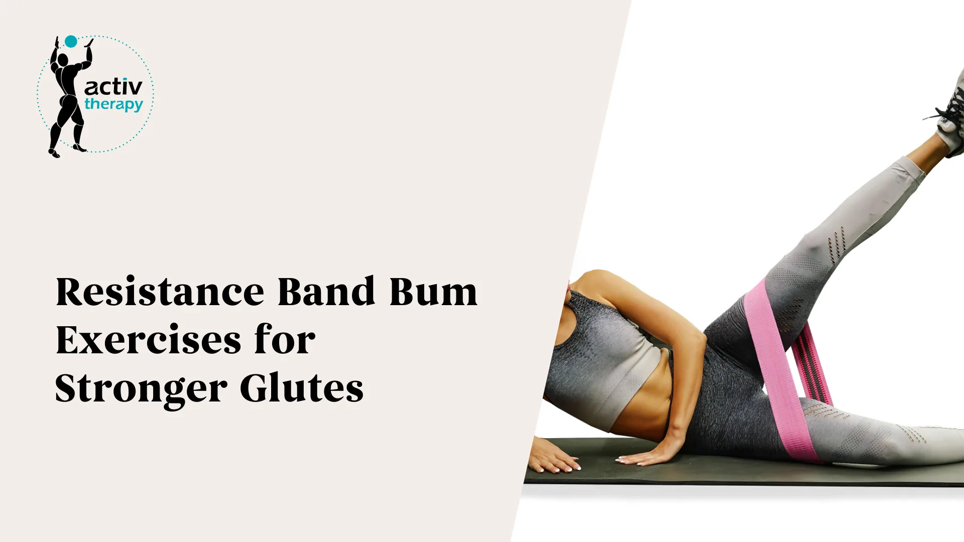 Resistance Band Bum Exercises for Stronger Glutes