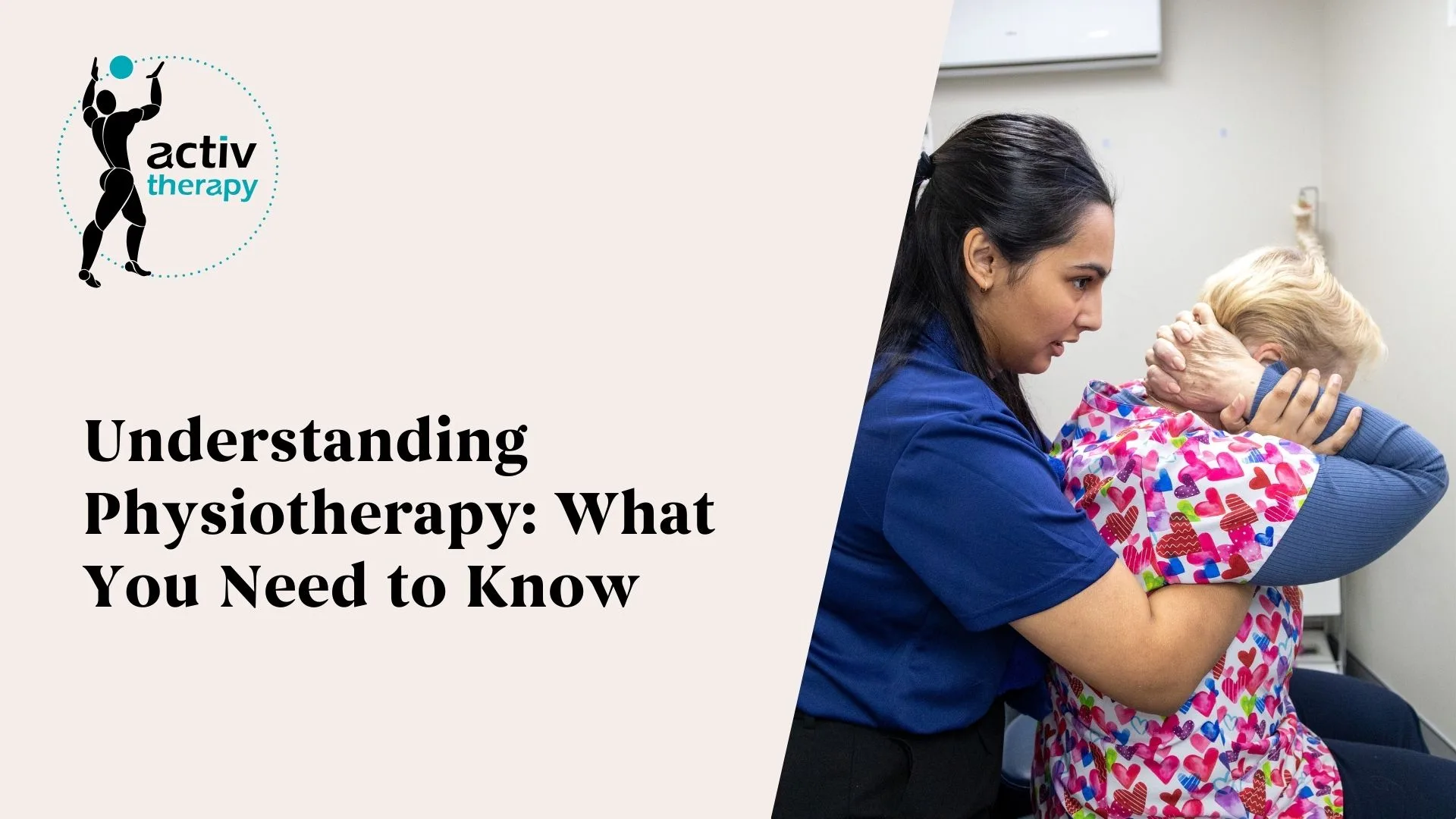 Understanding Physiotherapy: What You Need to Know
