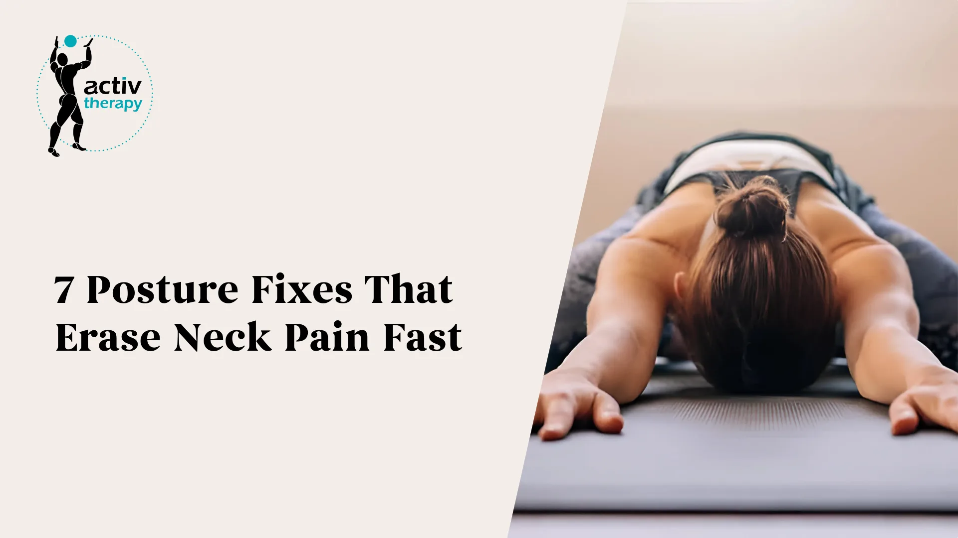 7 Posture Fixes That Erase Neck Pain Fast
