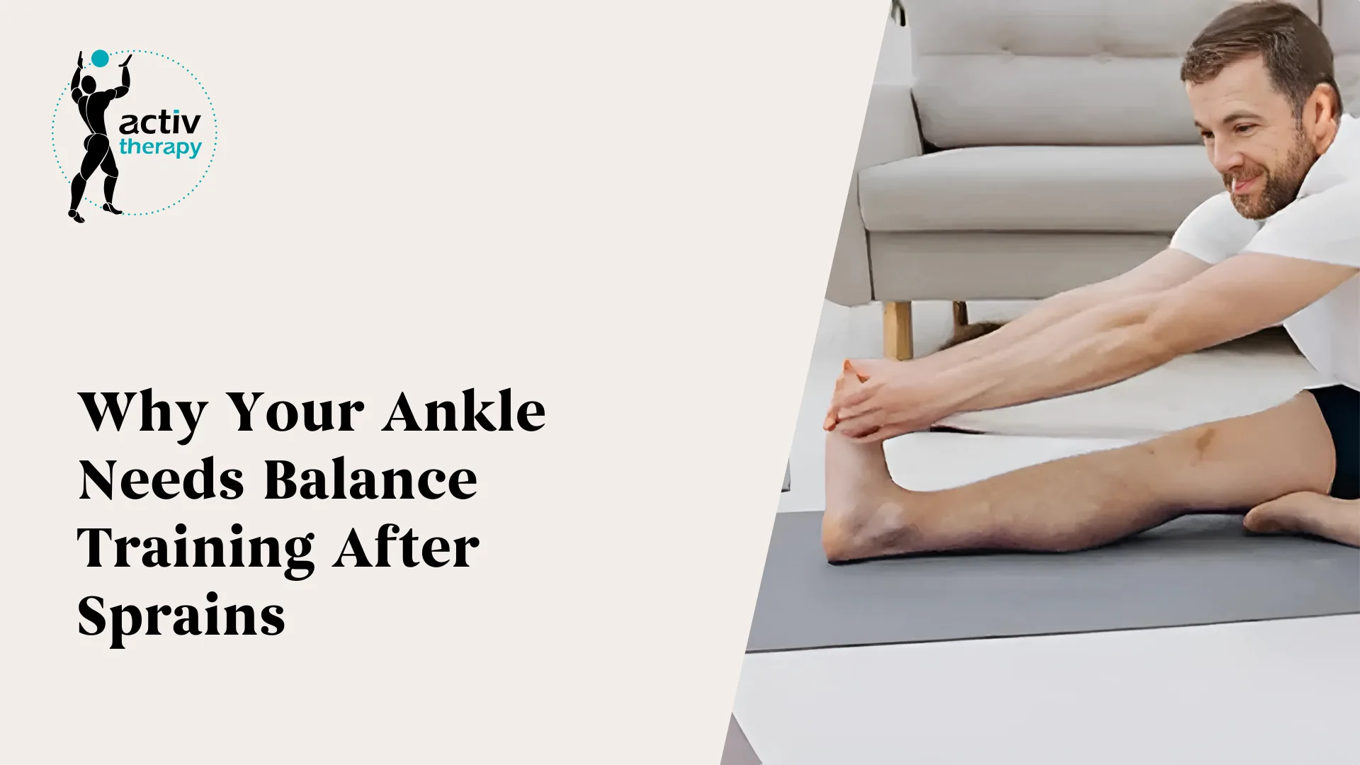 Why Balance Training Is Essential After an Ankle Sprain