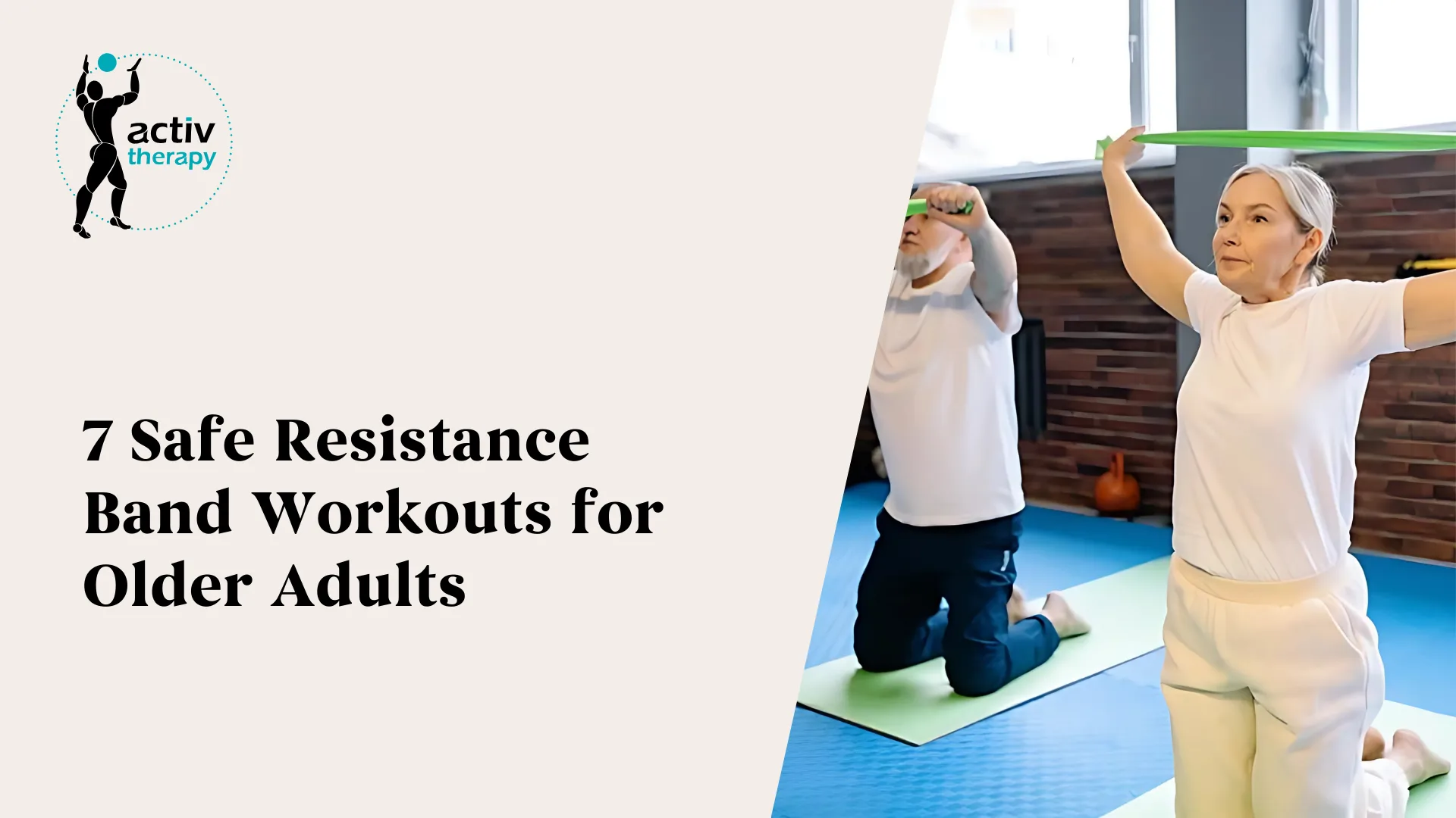 7 Safe Resistance Band Workouts for Older Adults