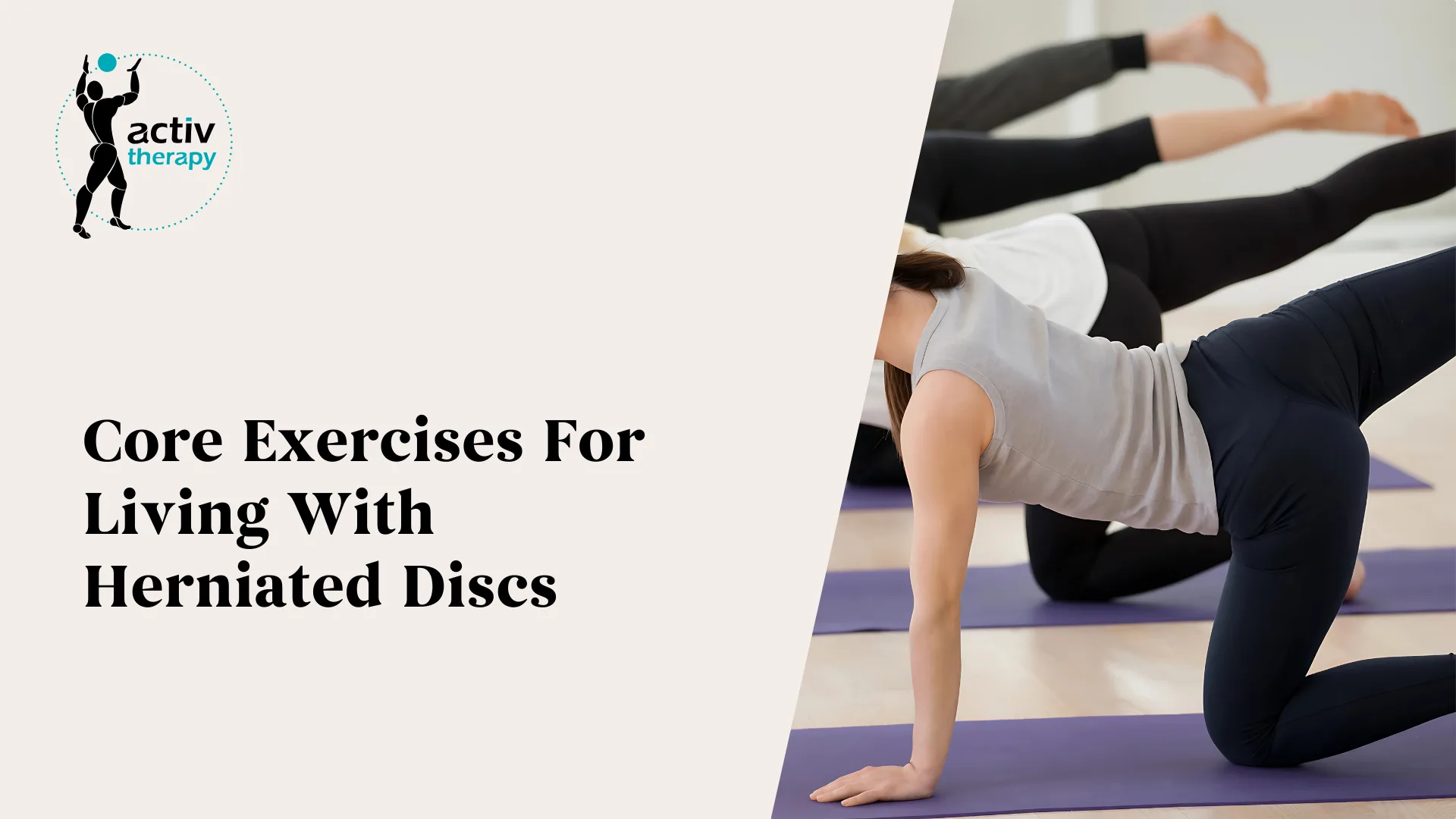 Core Exercises For Living With Herniated Discs