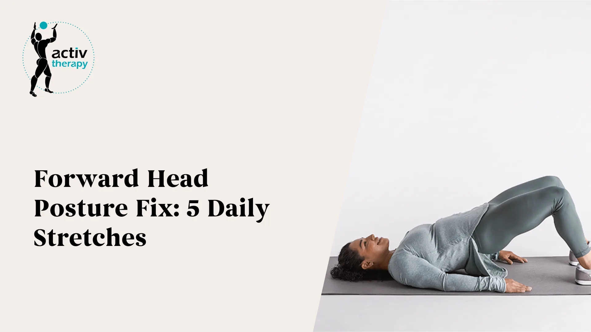 Forward Head Posture Fix: 5 Daily Stretches