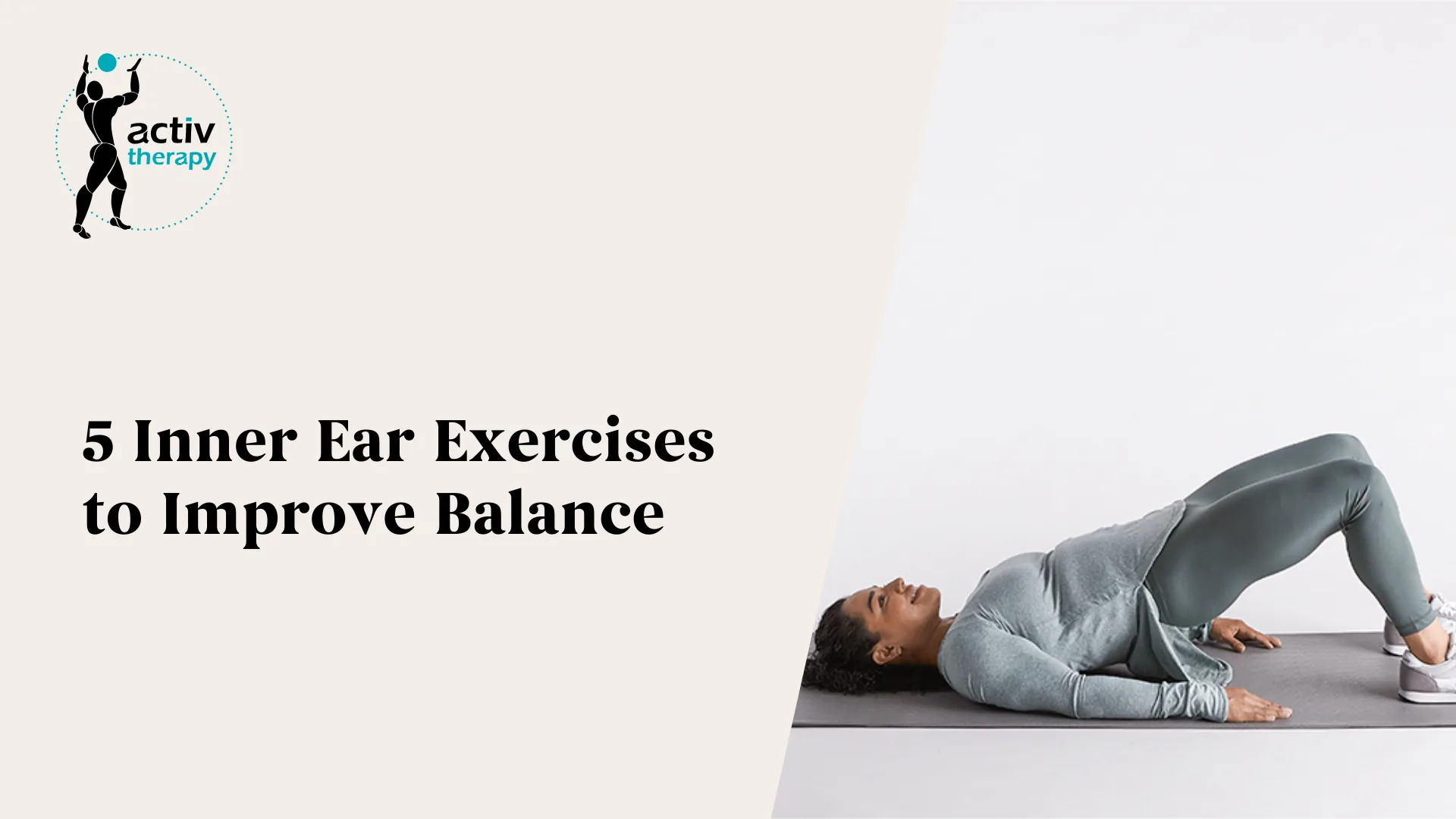 Inner Ear Balance Exercises: 5 Techniques to Improve Stability