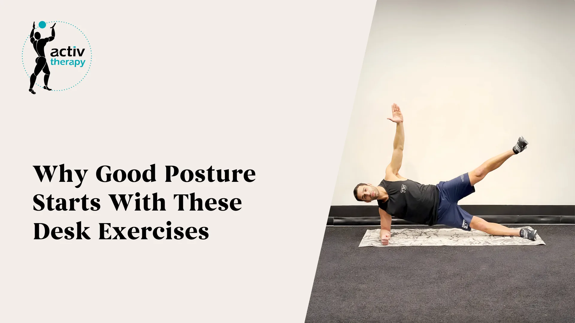 Why Good Posture Starts With These Desk Exercises