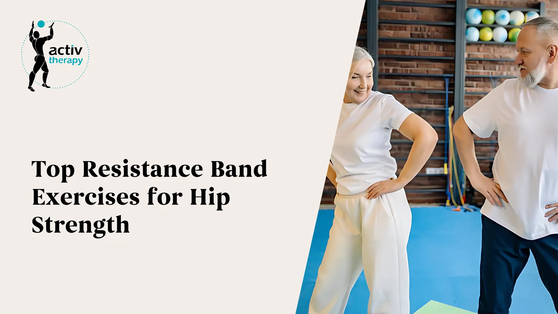 Top Resistance Band Exercises for Hip Strength