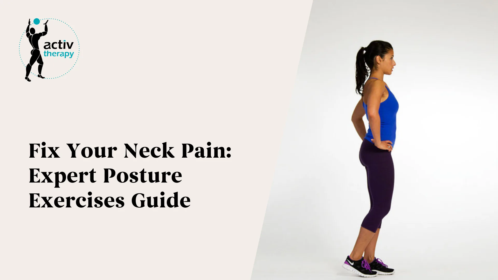 Fix Your Neck Pain: Expert Posture Exercises Guide