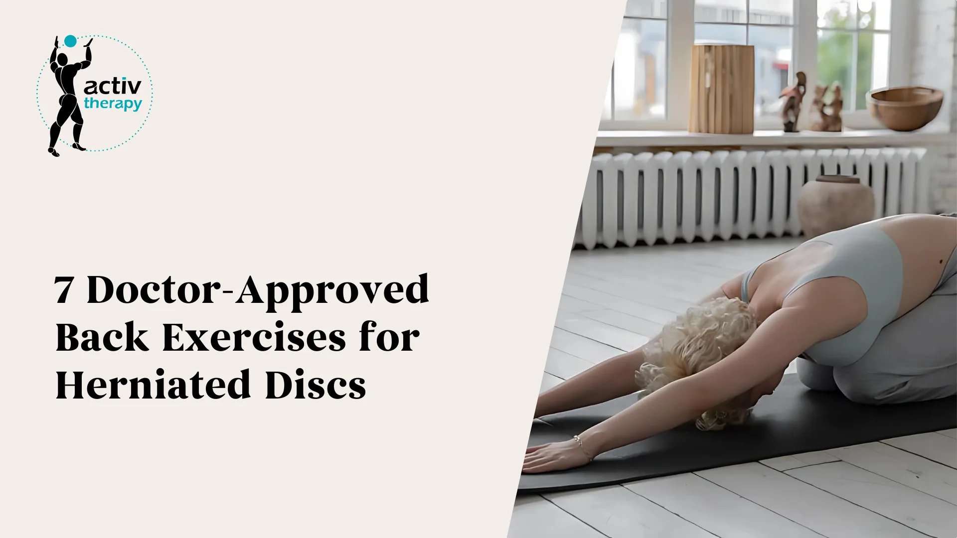 7 Doctor-Approved Back Exercises for Herniated Discs